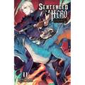 Sentenced to Be a Hero, Vol. 2 (Light Novel): The Prison Records of Penal Hero Unit 9004