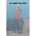 All Things Fall Apart