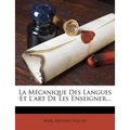La Mécanique Des Langues Et L'art De Les Enseigner...