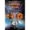 Libro de Mitos: Mitología Griega, Nórdica, Egipcia, Australiana, de la India, de Oceanía, Africana, Hindú y Sudamericana