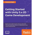 Getting Started with Unity 5.x 2D Game Development