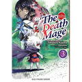 The Death Mage Volume 3: The Manga Companion