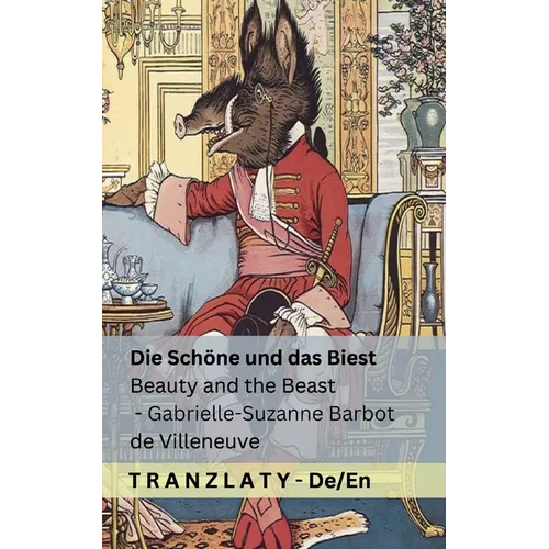 Die Schöne und das Biest / Beauty and the Beast: Tranzlaty Deutsch English