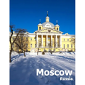 Moscow Russia: Coffee Table Photography Travel Picture Book Album Of A Russian Country And City In Eastern Europe Large Size Photos Cover