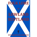 Folk Lore in Lowland Scotland