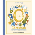 C Is for Christian: An A-Z Treasury of Who We Are in Christ