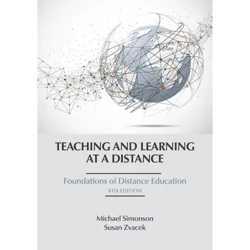 Teaching and Learning at a Distance: Foundations of Distance Education