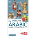 15-Minute Arabic: Learn in Just 12 Weeks