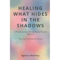 Healing What Hides in the Shadows