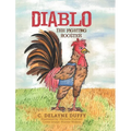 Diablo: The Fighting Rooster
