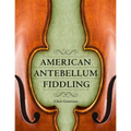 American Antebellum Fiddling