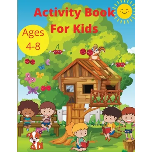 Activity Book for Kids Ages 4-8: Word Search Mazes, Missing Letters, Dot to dot and more activities for Boys and Girls Preschool Learning activity pag