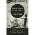Drinking-Water and Ice Supplies and Their Relations to Health and Disease: Filtration in the 1900s