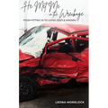 He Met Me in the Wreckage