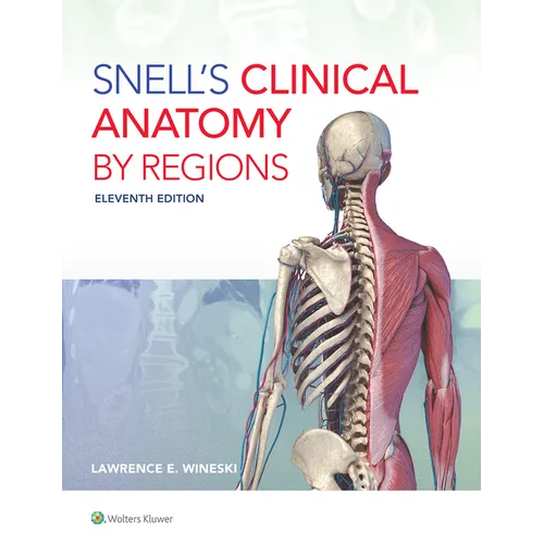Snell's Clinical Anatomy by Regions