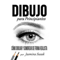 Dibujo Para Principiantes: Cómo Dibujar y Sombrear de Forma Realista