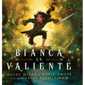 Bianca La Valiente