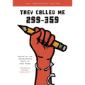 They Called Me 299-359: Poetry by the Incarcerated Youth of Free Minds