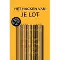 Het Hacken Van Je Lot