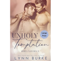 Unholy Temptation Large Print