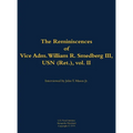 The Reminiscences of Vice Adm. William R. Smedberg III, USN (Ret.), Vol. II: 1902-1994