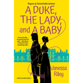 A Duke, the Lady, and a Baby: A Multi-Cultural Historical Regency Romance
