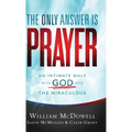 Only Answer Is Prayer