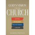 God's Vision for the Church: Loved, Redeemed, Transformed, Called
