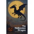 The Halloween Dragon And Other Bilingual Spanish-English Halloween Stories for Kids