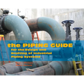 The Piping Guide: For the Design and Drafting of Industrial Piping Systems