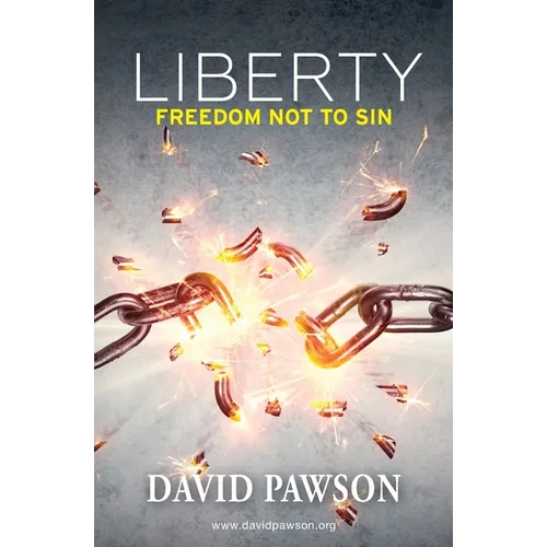 Liberty: Freedom not to sin