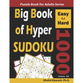 Big Book of Hyper Sudoku: 1000 Easy to Hard Puzzles