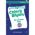 Celery Brown and the ancient door