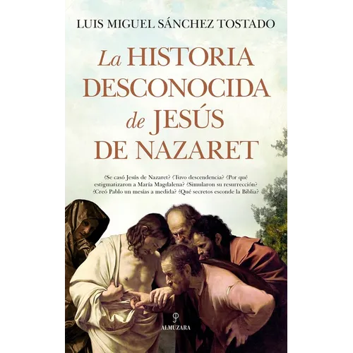 Historia Desconocida de Jesus de Nazaret, La