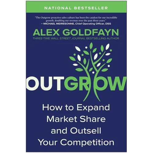 Outgrow: How to Expand Market Share and Outsell Your Competition