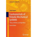 Fundamentals of Robotic Mechanical Systems: Theory, Methods, and Algorithms