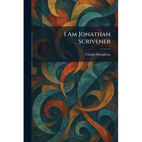I Am Jonathan Scrivener