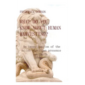What do you know about human harvesting?: An investigation of the alien-reptilian presence on Earth