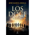 Los Doce: Un Retrato Desconocido de Los Apóstoles / The Twelve: A New Portrait of the Apostles