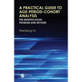 A Practical Guide to Age-Period-Cohort Analysis: The Identification Problem and Beyond