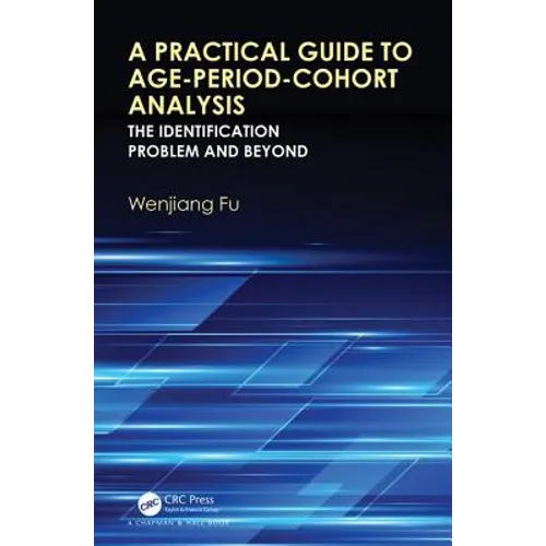 A Practical Guide to Age-Period-Cohort Analysis: The Identification Problem and Beyond
