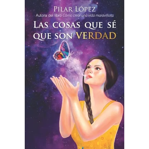 Las cosas que sé que son verdad