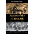 Raiders of the Hidden Ark: The story of the Parker expedition to Jerusalem