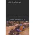 Life is a Dream: A new English translation of Pedro Calderón de la Barca's La vida es sueño