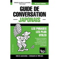 Guide de conversation Français-Japonais et dictionnaire concis de 1500 mots