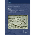 Zara: Una Fortezza, Un Porto, Un Arsenale (Secoli XV-XVIII)