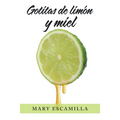Gotitas De Limón Y Miel