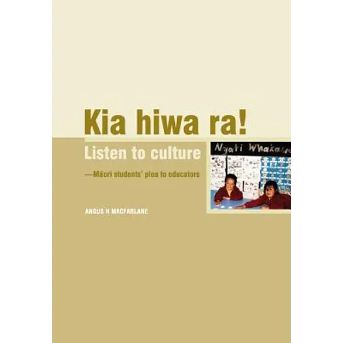 Kia Hiwa Ra! Listen to Culture-M Ori Students' Plea to Educators
