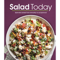 Salad Today: Splendid Salads from Everyday to Exceptional