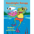 Goodnight Swogg the Silly Frog